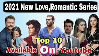 New Top 10 Most Popular Turkish Dramas 2021 (Romantic/Love story)  Hindi Urdu update