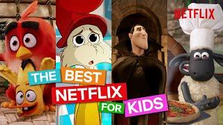 The Best Netflix Films and Shows For Kids