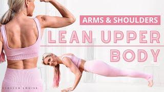 LEAN UPPER BODY - Best Exercises for ARMS & SHOULDERS at home