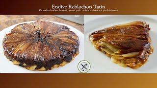 Endive Reblochon Tatin – Bruno Albouze – THE REAL DEAL