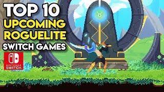 Top 10 Upcoming ROGUELITE Games on Nintendo Switch