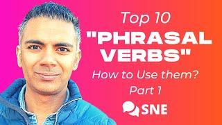 Top 10 Phrasal Verbs In English - Part 1