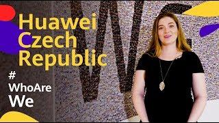 Huawei: Who Are We? Welcome To Huawei Czech Republic