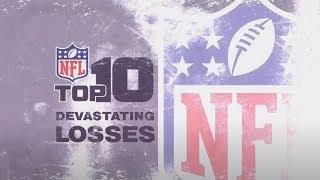 NFL Top 10: Devastating Losses