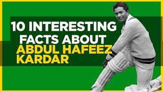 India aur Pakistan, Dono?? Top 10 Facts About Hafeez Kardar