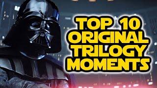 Top 10 Star Wars Original Trilogy Moments