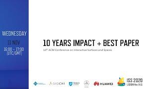 ISS 2020 - 10 Years Impact + Best Paper
