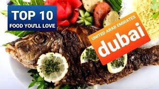 UNITED ARAB EMIRATES TOP 10 Food You'll Love to eat in Dubai UAE