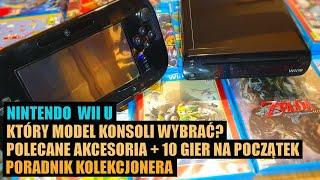 Nintendo WII U - który model konsoli najlepszy, polecane akcesoria i TOP10 gier na dobry początek