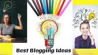 Best Blogging Ideas | Vlogging Ideas To Make Money | Vlog Content Ideas For Beginners