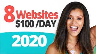 8 Websites To Make $100 Per Day 2020