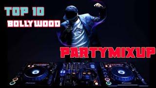 Bollywood Top 10 Party mix Up