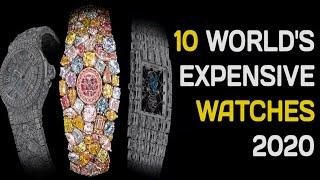 Top 10 World's Most Expensive Watches 2020