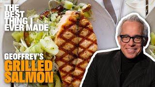 The Best Grilled Salmon You'll Ever Have with Geoffrey Zakarian | Best Thing I Ever Made