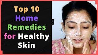 Top 10 Home Remedies for Healthy Skin