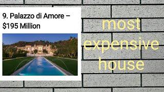 Top 10 most expensive house