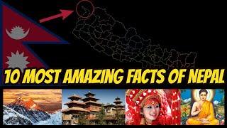 Nepal, the most beautiful places in the world| 10 Amazing Facts About Nepal नेपाल सुन्दर देश |