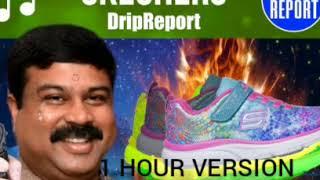 Dripreport- Skechers [1 HOUR VERSION]™