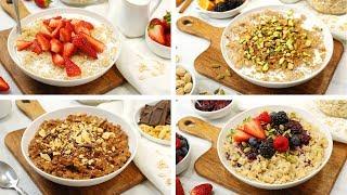 4 Delicious Oatmeal Recipes | Easy Breakfast Ideas