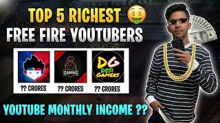 TOP 5 RICHEST FREE FIRE YOUTUBERS 