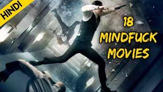 Top 18 MindFuck Movies that you have to Watch Twice | Like Inception | Mystery Thriller Movies