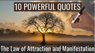 Top 10 Quotes on Manifestation |  Powerful Quotes on the Law of Attraction and Manifestation