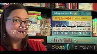 Top 10 Adult Fiction I Read in 2019: Vlogmas Day 23