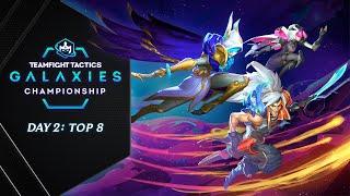 TFT Galaxies Championship - Top 8 (Game 3)