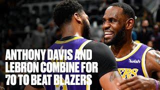 Anthony Davis and LeBron Combine for 70 Points to Beat Blazers | Lakers Highlights