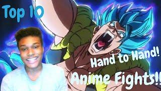 Top 10 Best Hand to Hand Combat Anime Fights REACTION!! (Part 2)