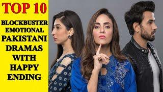 Top 10 Blockbuster Emotional Pakistani Dramas With Happy Ending