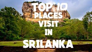 TOP 10 PLACE VISIT IN SRILANKA