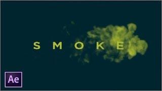 After Effects Tutorial 4 -  Smoke Text Effects