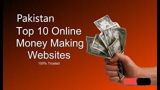 How to make MONEY online in Pakistan? TOP 10 Money making Site | Freelancing best site in Pakistan