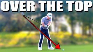 3 OVER THE TOP GOLF SWING FIXES! SIMPLE GOLF TIPS
