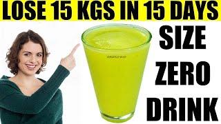 Size Zero Drink | Lose 30 LBS In 15 Days | Lose 15 Kgs In 15 Days