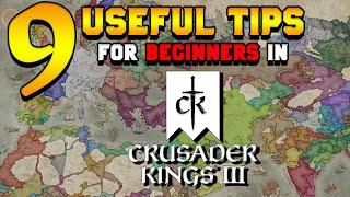 9 Useful Tips for Beginners in Crusader Kings 3 (First Time Player Tips)