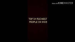 Top 10 RICHEST PEOPLE in the world || TOP 10 LIST || TOP COUNT DOWNS