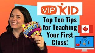 2020 VIPKid New Teacher Teaching Their First Class Top Ten Tips