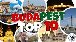 TOP 10 Attractions in BUDAPEST, Hungary | TOP TIPS - Travel Guide