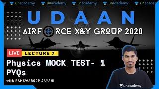 Physics MOCK TEST - 1 (Previous Year Questions) for Airforce X&Y Group 2020 Exam | RS Jyani