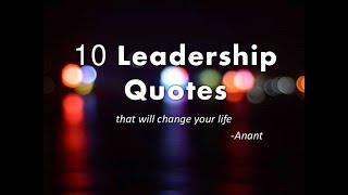 2020 Top 10 Leadership Quotes that will change Your Life