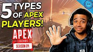 5 Types of Players In Apex Legends Season 4!