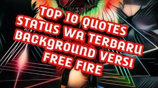 Top 10 Quotes Story WA Terbaru Background FF, dgn Karakter Galaxi, Lineart & Ccp Text-WANnias GAMING