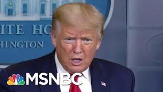 Trump Coronavirus Briefing Gets Fact-Checked On Live TV | The Beat With Ari Melber | MSNBC