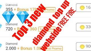 Top 3 new free fire  diamond  top up side free diamond  topup side