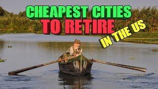 Top 10 Cheapest Cities to Retire in The US