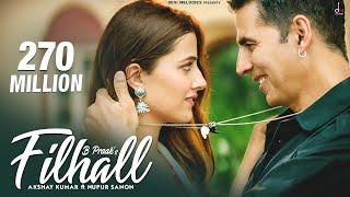 FILHALL | Akshay Kumar Ft Nupur Sanon | BPraak | Jaani | Arvindr Khaira | Ammy Virk | Official Video