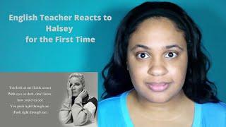 English Teacher Reacts to Halsey for the First Time