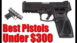 Top 5 Best Pistols Under $300